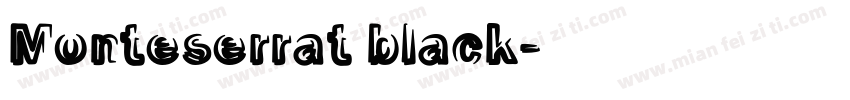 Monteserrat black字体转换
